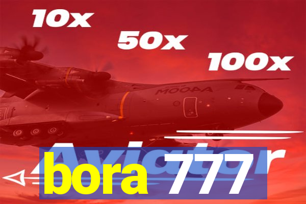 bora 777